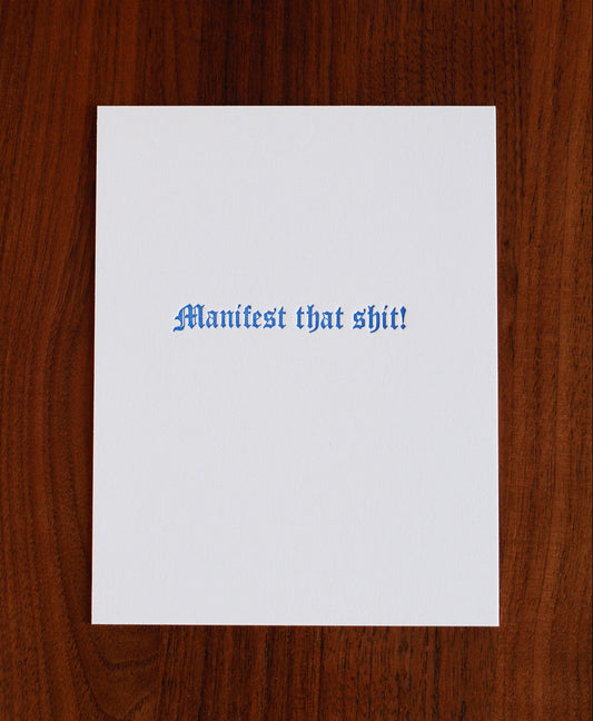 Manifest that shit!